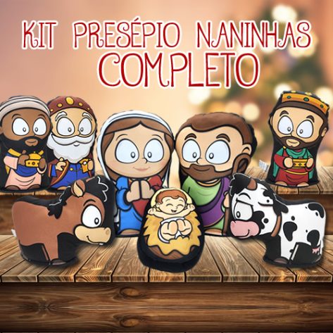 Kit Naninhas Presépio - Completo