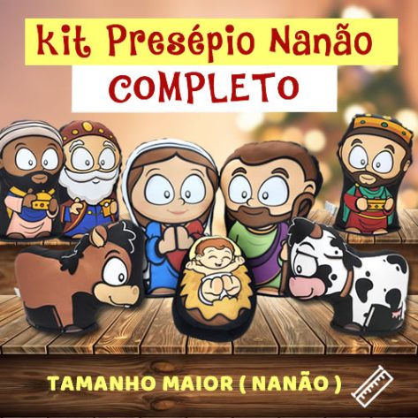 Kit Nanão Presépio - Completo