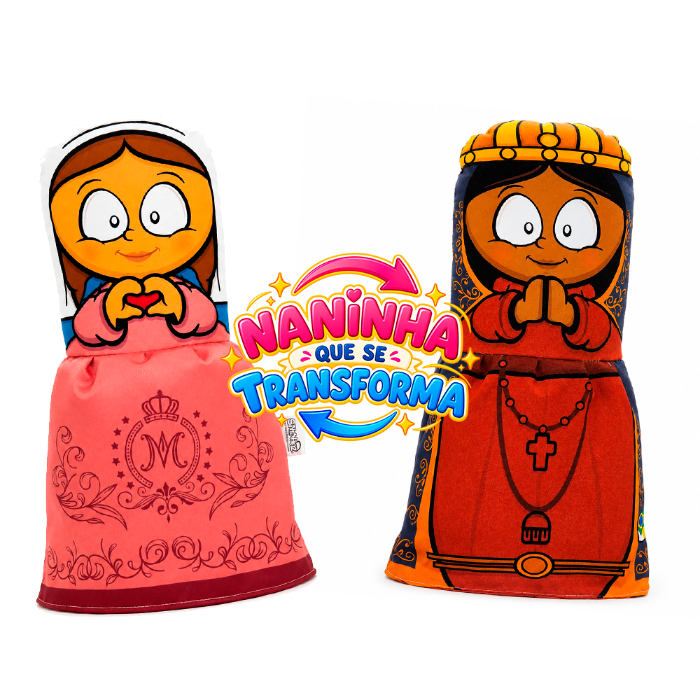 Naninha que se Transforma Nossa Senhora Aparecida - 2 em 1